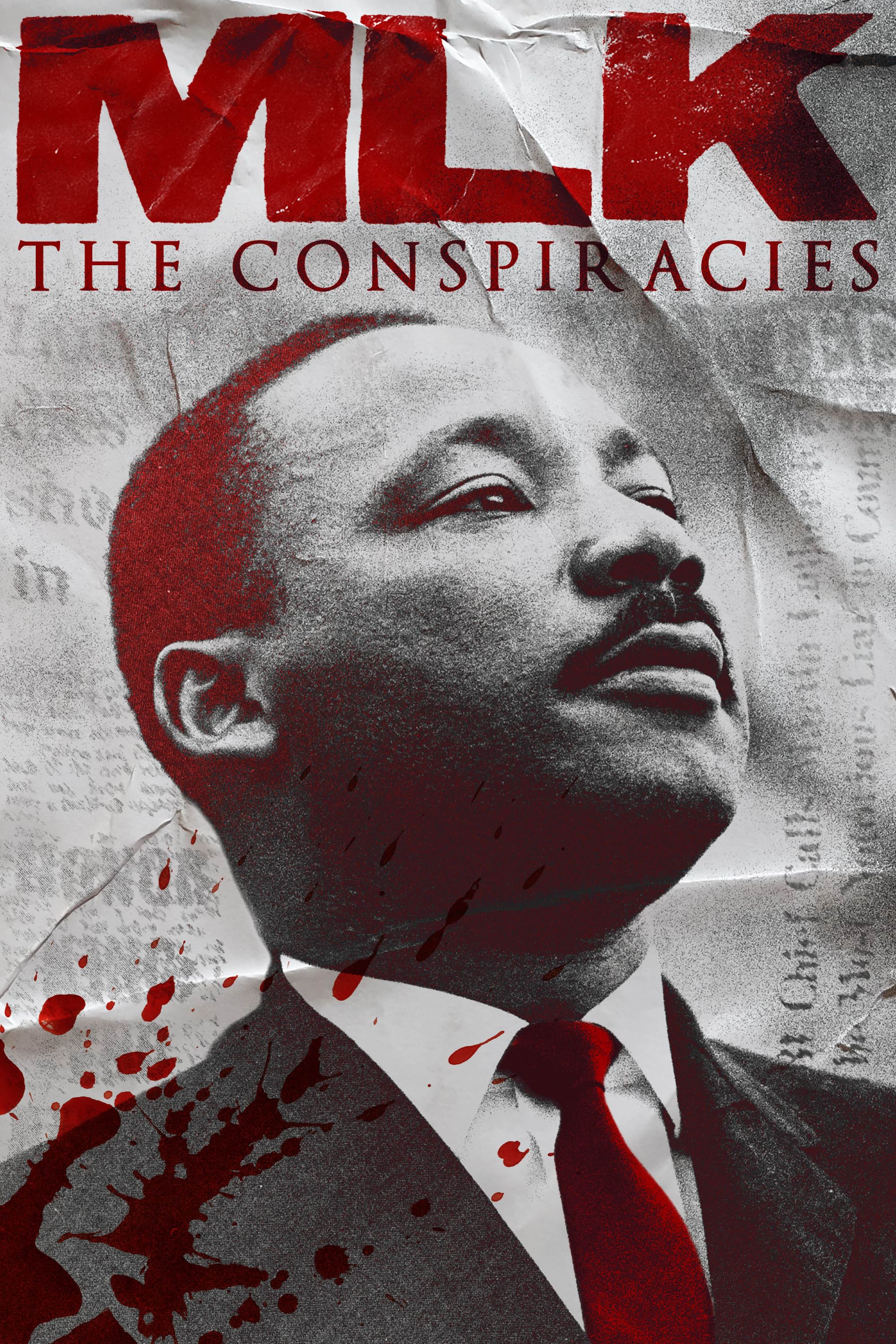     MLK: The Conspiracies